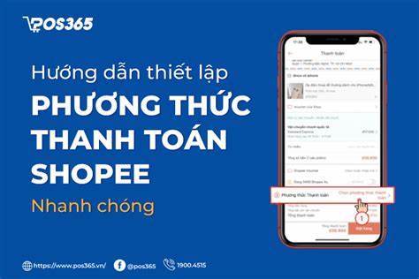 Thiết lập thanh toán trên Shopee: Những điều bạn cần biết