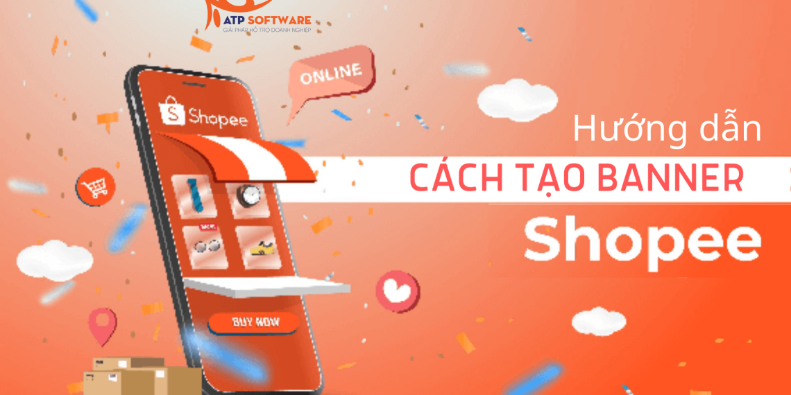 Làm thế nào để tạo banner quảng cáo cho gian hàng Shopee đẹp và hiệu quả?
